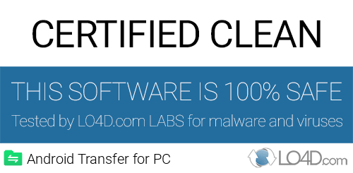 Android Transfer for PC is free of viruses and malware.