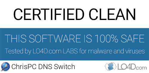 ChrisPC DNS Switch is free of viruses and malware.