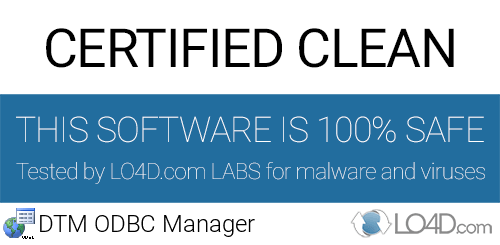 DTM ODBC Manager is free of viruses and malware.