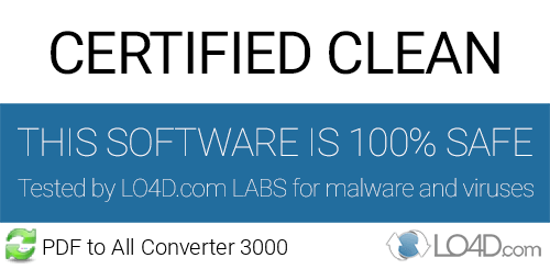 PDF to All Converter 3000 is free of viruses and malware.