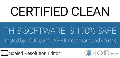 Scaled Resolution Editor is free of viruses and malware.