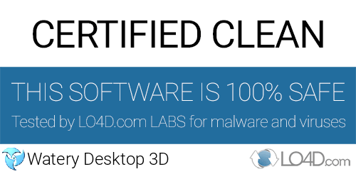 Watery Desktop 3D is free of viruses and malware.