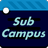 Sub Campus