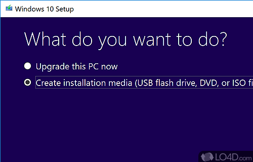 Create a setup package to deploy Windows 10 either from an ISO file burn to disc - Screenshot of Media Creation Tool